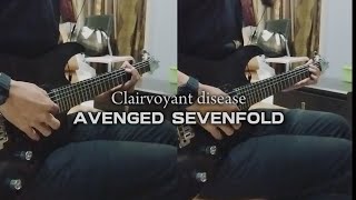 Clairvoyant disease  AVENGED SEVENFOLD  GUITAR COVER [upl. by Comfort]