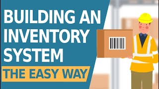 How to Build An Inventory Tracking System with Barcodes [upl. by Odlauso615]