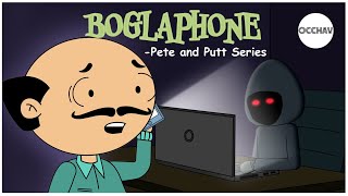 BoglaPhone  Pete and Putt Series  OCCHAV [upl. by Litch495]