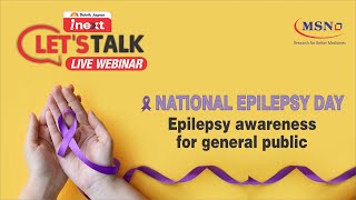 🔴 Let’s Talk Webinar Epilepsy Awareness For General Public  National Epilepsy Day [upl. by Alamap308]