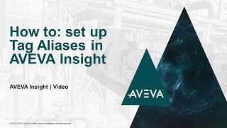 How to set up Tag Aliases in AVEVA Insight [upl. by Sirovart]