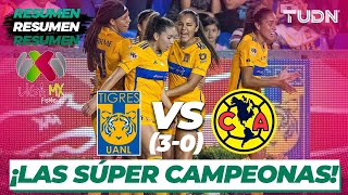 Resumen y goles  Tigres 3 vs 0 América  Campeón de Campeones Femenil  TUDN [upl. by Dazhahs]