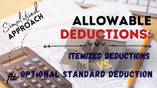 TOPIC 26 ALLOWABLE DEDUCTIONS  Itemized Deductions vs Optional Standard Deduction OSD [upl. by Kalin332]