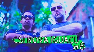 CSI NOVA IGUAÇU 8 [upl. by Gustav]