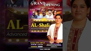 Al Shafi Advanced Siddha Clinic  Grand Opening  2024 [upl. by Etienne]