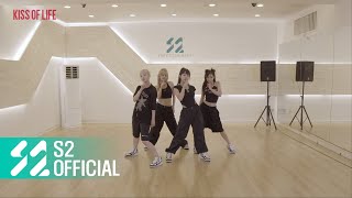 KISS OF LIFE 키스오브라이프  쉿 Shhh Dance Practice [upl. by Yeta512]