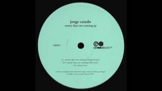 Jorge Caiado  Sunny Days Are Coming Dub mix [upl. by Tedder]