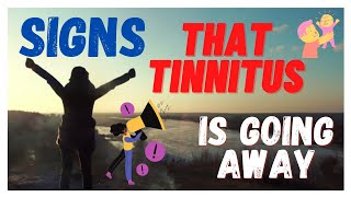 Signs That Tinnitus Is Going Away [upl. by Annoled]