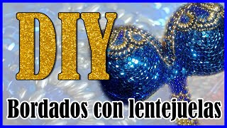 DIYComo bordar con lentejuelas I [upl. by Yentiw]