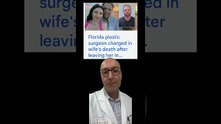 Florida Plastic Surgeon’s Wife Dies during Awake Lipo amp Tummy Tuck  what happened awakesurgery [upl. by Oiromed952]