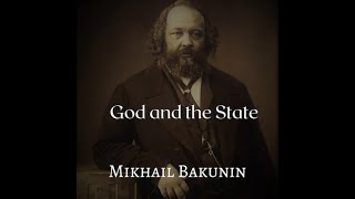 God and the State by Mikhail Bakunin  Audiobook [upl. by Yeslrahc]