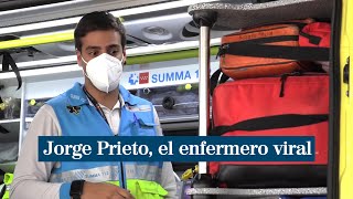 Jorge Prieto el enfermero viral del SUMMA 112 quotEl humor es la llave para entrar en las personasquot [upl. by Oznohpla]