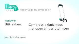 04 HandyFix Uittrekken steunkousen met open of gesloten teen tot de knie [upl. by Farver141]