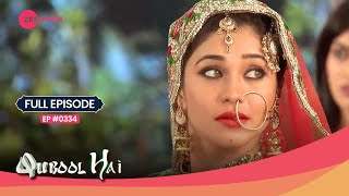 किसकी दुल्हन बनके आई Tanveer Gaffur के घर  Qubool Hai  Full Ep 334  Popular Show  Zee Anmol [upl. by Kaitlynn]