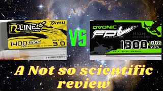 Tattu Rline V3 6s Vs Ovonic FPV 6s [upl. by Anitsrihc]