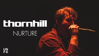 Thornhill  Nurture Official Music Video [upl. by Calandria]