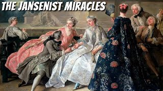 The BIZARRE Tale Of The Jansenist Miracles True Story [upl. by Melva887]