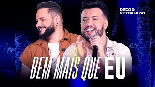 Diego e Victor Hugo  Bem Mais Que Eu Você Quer Caçar Seu Rumo Ao Vivo [upl. by Naamann]