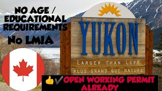 YUKON COMMUNITY PILOT PROGRAM 2020 NO LMIA [upl. by Rj346]