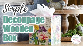 How to Decoupage on Wood  Simple Decoupage Tissue Box Cover [upl. by Eintrok738]