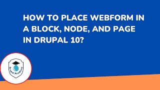 How to Place Webform in a Block Node and Page in Drupal 10 [upl. by Ayotnahs]