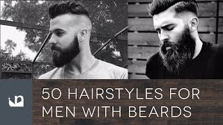 50 Hairstyles For Men With Beards [upl. by Auohc292]