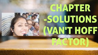 SOLUTION  VANT HOFF FACTOR CLASS12 [upl. by Girhiny457]