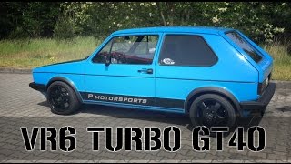 VW Golf 1 VR6 GT40 Turbo 08bar bis 13bar Cottbus Creepers PMotorsports [upl. by Sivrahc]