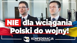 NIE dla wciągania Polski do wojny Konfederacja [upl. by Assiron]