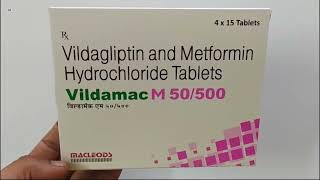 Vildamac M 50500 Tablet  Vildagliptin and Metformin Hydrochloride Tablets  Vildamac M 50500mg Ta [upl. by Nims]