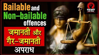 BAILABLE amp NON BAILABLE OFFENCES  BAILABLE OFFENCES  NON BAILABLE OFFENCE [upl. by Chassin474]