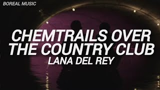 Lana Del Rey  Chemtrails Over The Country Club Traducida al Español [upl. by Ahmad]