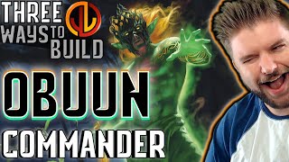 Obuun Mul Daya Ancestor  EDH Three Ways Commander Strategies for Every Player [upl. by Frants]