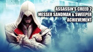 Assassins Creed 2  Messer Sandman amp Sweeper Achievement Guide [upl. by Heurlin]