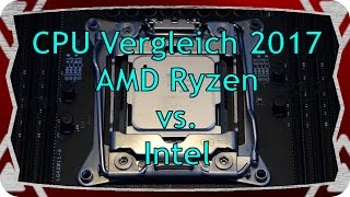 Prozessor Vergleich Benchmark Test  mit AMD Ryzen  Rangliste  Bestenliste 2017 [upl. by Perrine254]