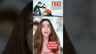 SAHTE ARKADAŞLARINIZI BU TESTLE BULABİLİRSİNİZ 😱😱 shorts tiktok fyp [upl. by Imat]