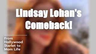 Lindsay Lohans Remarkable Comeback ✨🎬 [upl. by Halfon184]