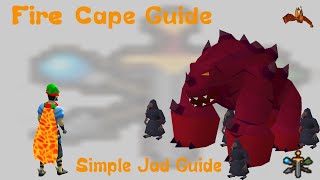 OSRS Fire cape  Simple Jad Guide [upl. by Alejna227]