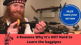 Is It Hard To Learn The Bagpipes NO 4 Reasons Why It’s Easier Than You Think [upl. by Sylas148]