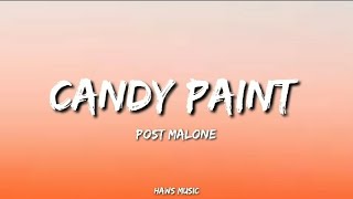 Post Malone  Candy Paint Lyrics [upl. by Cosenza]