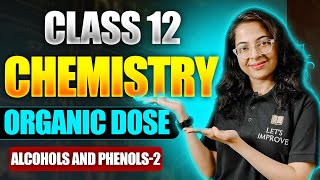 Alcohols and Phenols Class 12 Organic Chemistry in Bengali  Part2  Shalini Maam  Let’s Improve [upl. by Narmak]