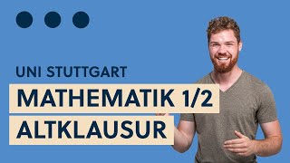 Livestream Altklausur Höhere Mathematik 12 Lineare Algebra Teil 1 Universität Stuttgart [upl. by Peltz]