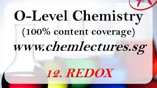 12th of 19 Chapters Redox  GCE O Level Chemistry Lecture [upl. by Adest]