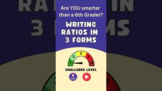 Ratios Made Easy Level 1 Challenge 🎯  Middle School Math Shorts [upl. by Asilrac]