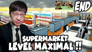 Supermarket Kita MAX LEVEL Semua Produk GRATIS  Supermarket Simulator Indonesia  Part 9  END [upl. by Lednam]