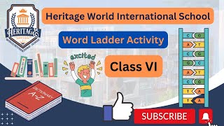 English Word ladder II Transforming one word into another II Heritage World International School [upl. by Akcirderf]