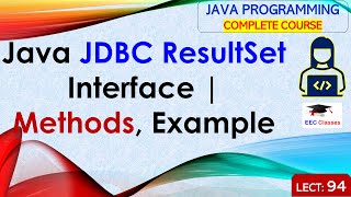 L94 Java JDBC ResultSet Interface  Methods Example  Java Programming Lectures in Hindi [upl. by Namlak]