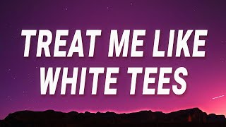 Summer Walker  Treat me like white tees White Tee Sped Up Lyrics [upl. by Oilisab168]