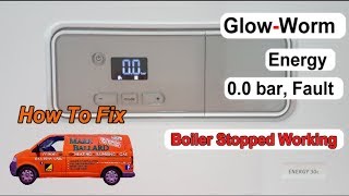 Glow Worm Energy 00 bar How to Get the Boiler Working Again Topping up the Boiler Simple Guide [upl. by Jud]