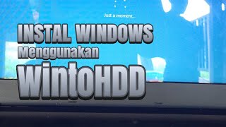 Cara Menginstal Windows Dengan WINTOHDD [upl. by Wappes]